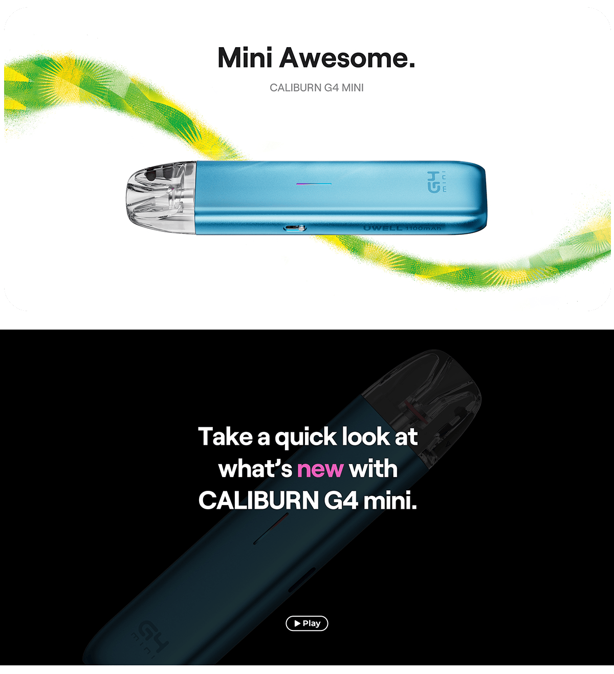 Uwell Caliburn G4 Mini Pod Kit 3ml 35W 1100mah Banner1